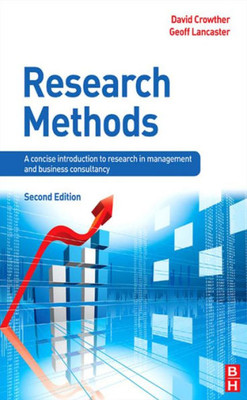 Research Methods: A Concise Introduction to Research in Management and Business Consultancy