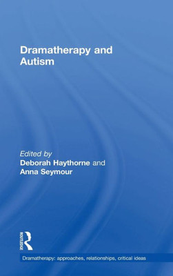 Dramatherapy and Autism