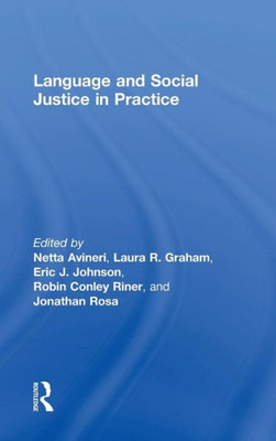 Language and Social Justice in Practice