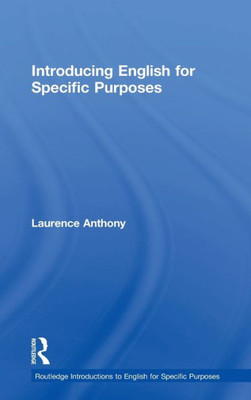 Introducing English for Specific Purposes (Routledge Introductions to English for Specific Purposes)