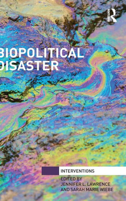 Biopolitical Disaster (Interventions)