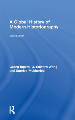 A Global History of Modern Historiography