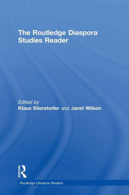 The Routledge Diaspora Studies Reader (Routledge Literature Readers)