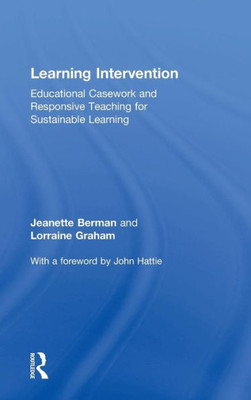 Learning Intervention: Educational Casework and Responsive Teaching for Sustainable Learning