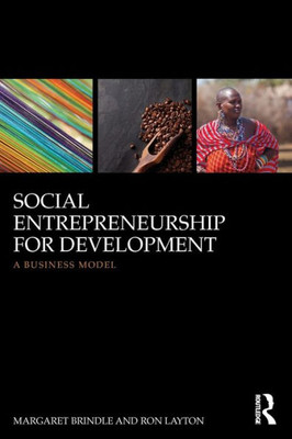 Social Entrepreneurship for Development: A business model