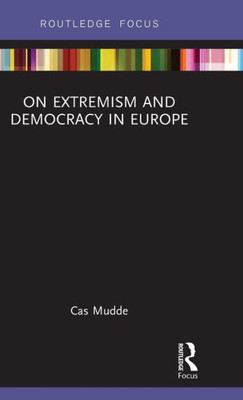 On Extremism and Democracy in Europe (Routledge Studies in Extremism and Democracy)