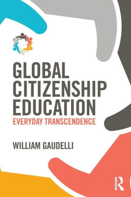 Global Citizenship Education: Everyday Transcendence