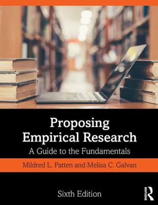 Proposing Empirical Research: A Guide to the Fundamentals