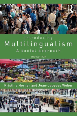 Introducing Multilingualism: A Social Approach