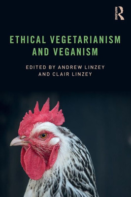 Ethical Vegetarianism and Veganism