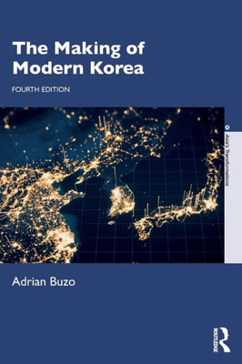 The Making of Modern Korea (Asia's Transformations)