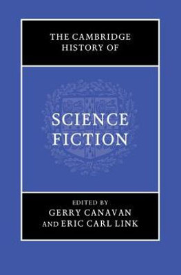 The Cambridge History of Science Fiction