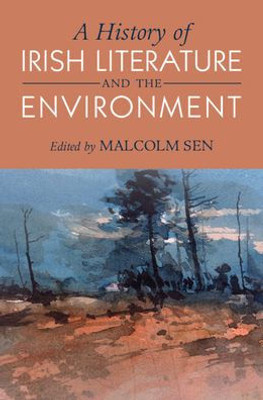 A History of Irish Literature and the Environment