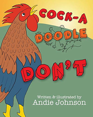 Cock-a-doodle DON'T