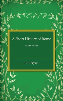 A Short History of Rome: For Schools