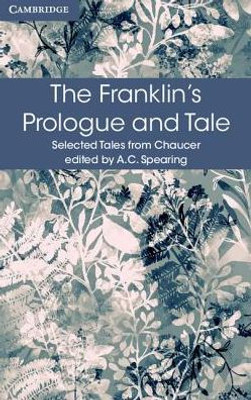 The Franklin's Prologue and Tale (Selected Tales from Chaucer)