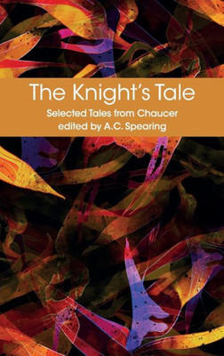 The Knight's Tale (Selected Tales from Chaucer)