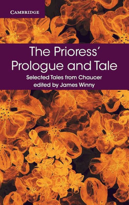 The Prioress' Prologue and Tale (Selected Tales from Chaucer)