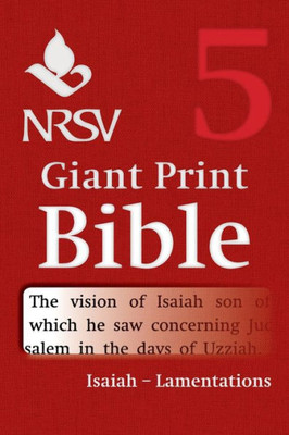 NRSV Giant Print Bible: Volume 5, Isaiah û Lamentations