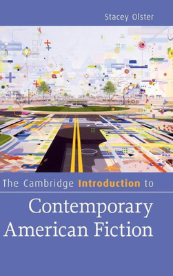 The Cambridge Introduction to Contemporary American Fiction (Cambridge Introductions to Literature)