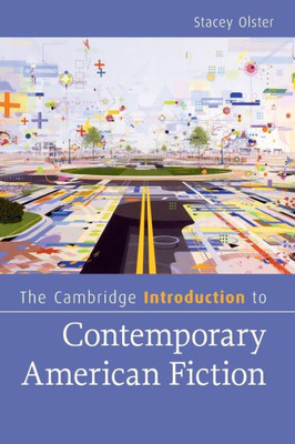 The Cambridge Introduction to Contemporary American Fiction (Cambridge Introductions to Literature (Paperback))