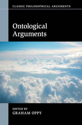 Ontological Arguments (Classic Philosophical Arguments)