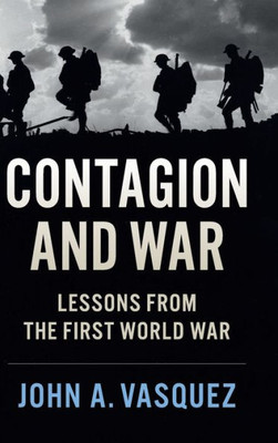 Contagion and War: Lessons from the First World War