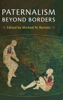 Paternalism beyond Borders Paternalism beyond Borders