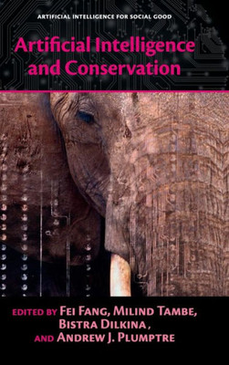 Artificial Intelligence and Conservation (Artificial Intelligence for Social Good)