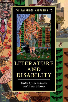 The Cambridge Companion to Literature and Disability (Cambridge Companions to Literature)