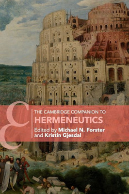 The Cambridge Companion to Hermeneutics (Cambridge Companions to Philosophy)