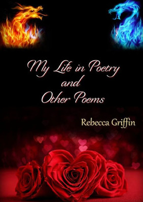 My Life In Poetry and Other Poems