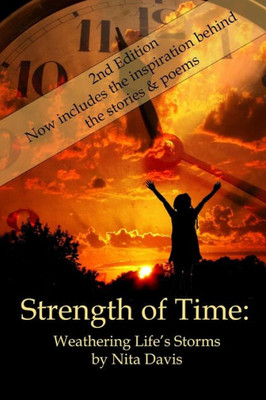 Strength of Time: Weathering Life's Storms