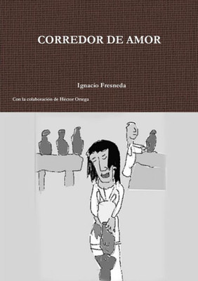 CORREDOR DE AMOR (Spanish Edition)