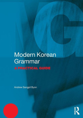 Modern Korean Grammar: A Practical Guide (Modern Grammars)