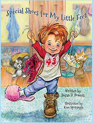 Special Shoes for My Little Feet - Hardcover