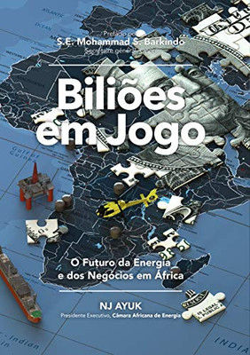 Biliões em Jogo: O Futuro da Energia e dos Negócios em África/Billions at Play (Portuguese Edition)