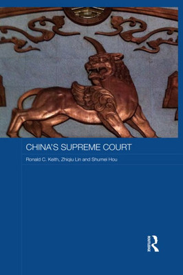 China's Supreme Court (Routledge Contemporary China Series)