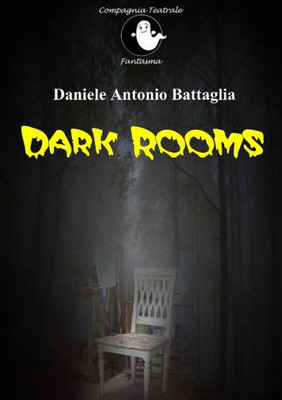 Dark Rooms (Italian Edition)