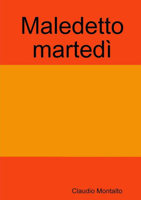 Maledetto marted? (Italian Edition)