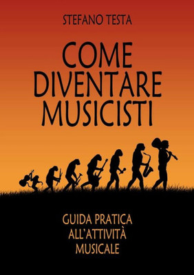 Come diventare musicisti (Italian Edition)