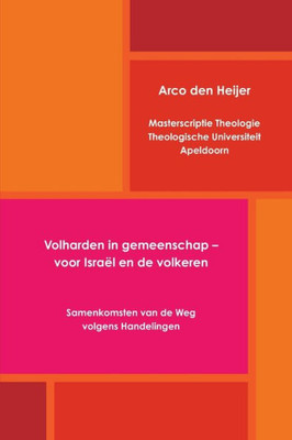 Volharden in gemeenschap - voor Isra?l en de volkeren (Dutch Edition)