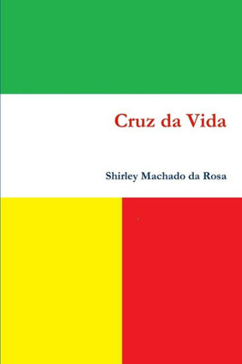 Cruz da Vida (Portuguese Edition)