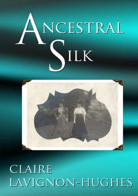 Ancestral Silk