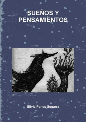 SUE?OS Y PENSAMIENTOS (Spanish Edition)