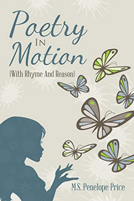 Poetry in Motion: (With Rhyme and Reason) - Hardcover
