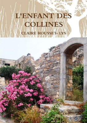 L'ENFANT DES COLLINES (French Edition)