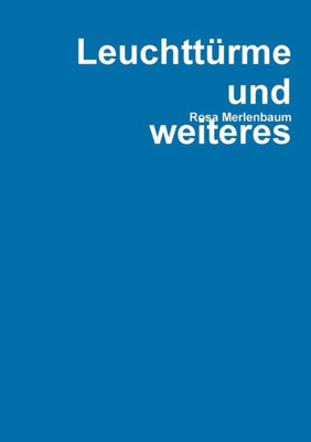 Leuchtt?rme und weiteres (German Edition)