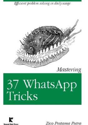 Mastering 37 Whatsapp Tricks