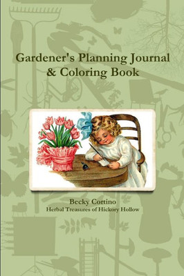 Gardener's Planning Journal & Coloring Book